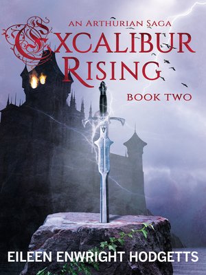 Excalibur Rising--Book Two - ebook